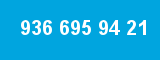 936 695 94 21
